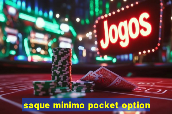 saque minimo pocket option